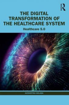 Digital Transformation of the Healthcare System