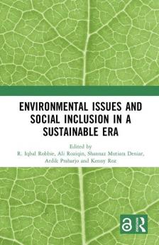 Environmental Issues and Social Inclusion in a Sustainable Era