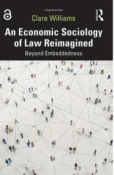 Economic Sociology of Law Reimagined