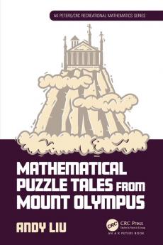 Mathematical Puzzle Tales from Mount Olympus