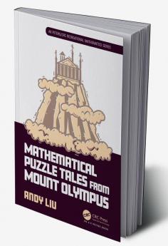 Mathematical Puzzle Tales from Mount Olympus