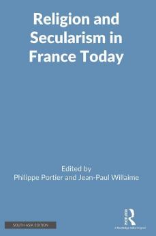 Religion and Secularism in France Today