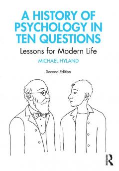 History of Psychology in Ten Questions