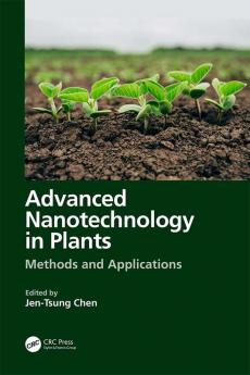 Advanced Nanotechnology in Plants