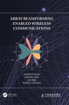 Array Beamforming Enabled Wireless Communications