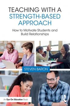 Teaching with a Strength-Based Approach