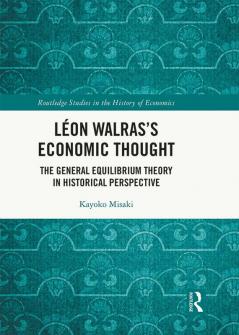 Léon Walras’s Economic Thought
