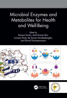 Microbial Enzymes and Metabolites for Health and Well-Being