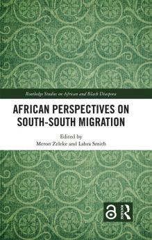 African Perspectives on South-South Migration