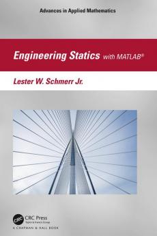 Engineering Statics with MATLAB(R)