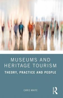 Museums and Heritage Tourism