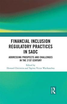 Financial Inclusion Regulatory Practices in SADC