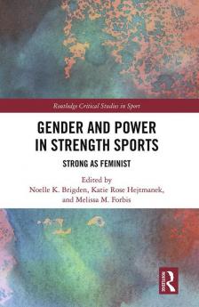 Gender and Power in Strength Sports