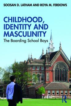 Childhood Identity and Masculinity