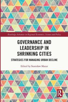 Governance and Leadership in Shrinking Cities