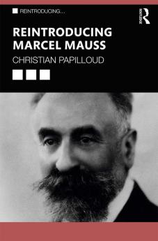Reintroducing Marcel Mauss