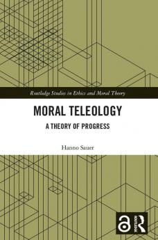 Moral Teleology