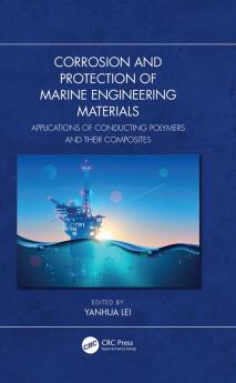 Corrosion and Protection of Marine Engineering Materials