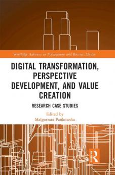 Digital Transformation Perspective Development and Value Creation