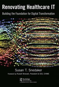 Renovating Healthcare IT