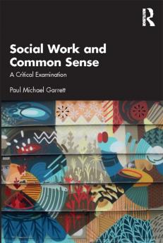 Social Work and Common Sense