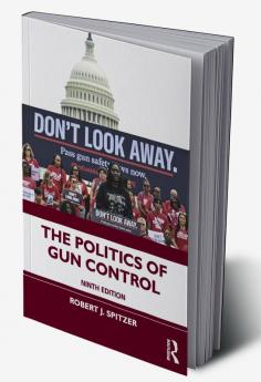 Politics of Gun Control