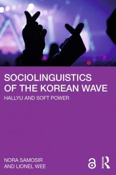 Sociolinguistics of the Korean Wave