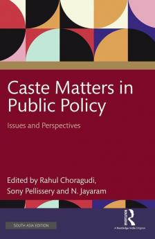 Caste Matters in Public Policy