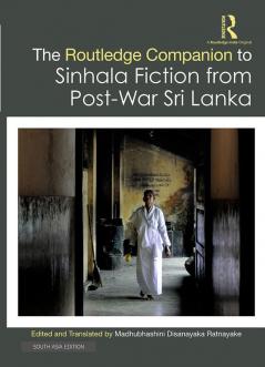The Routledge Companion to Sinhala Fiction from Post-War Sri Lanka