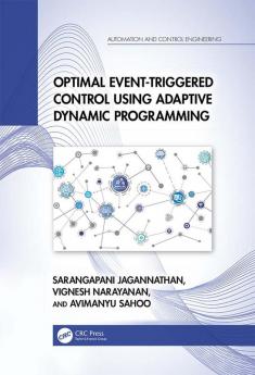 Optimal Event-Triggered Control Using Adaptive Dynamic Programming