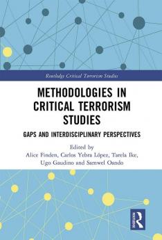 Methodologies in Critical Terrorism Studies