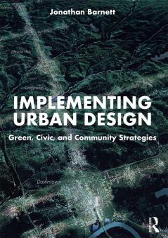 Implementing Urban Design