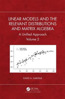 Linear Models and the Relevant Distributions and Matrix Algebra