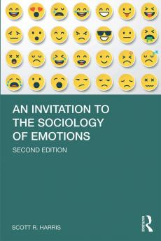 Invitation to the Sociology of Emotions