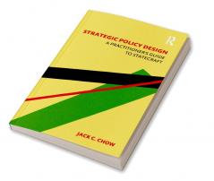 Strategic Policy Design