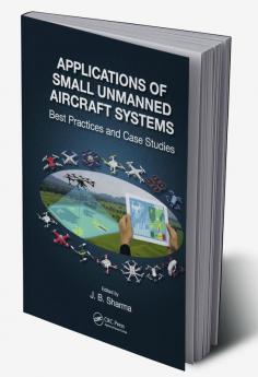 Applications of Small Unmanned Aircraft Systems