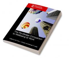 Routledge Companion to Wellbeing at Work