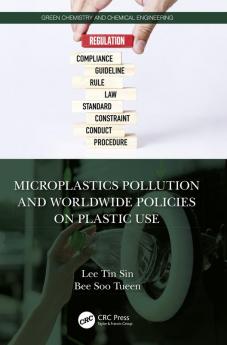 Microplastics Pollution and Worldwide Policies on Plastic Use