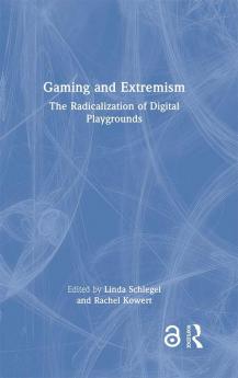 Gaming and Extremism