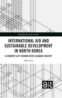 International Aid and Sustainable Development in North Korea