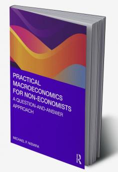 Practical Macroeconomics for Non-Economists