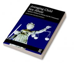 Avenging Child Sex Abuse