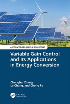 Variable Gain Control and Its Applications in Energy Conversion