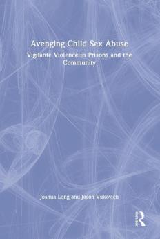 Avenging Child Sex Abuse