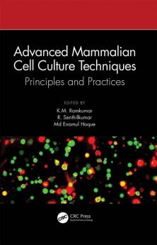 Advanced Mammalian Cell Culture Techniques