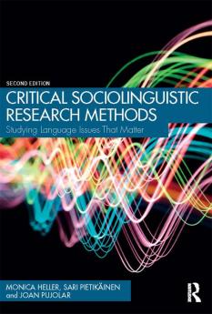 Critical Sociolinguistic Research Methods
