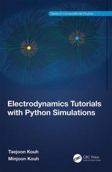 Electrodynamics Tutorials with Python Simulations