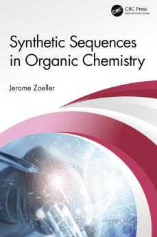 Synthetic Sequences in Organic Chemistry