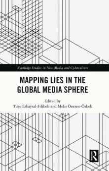 Mapping Lies in the Global Media Sphere