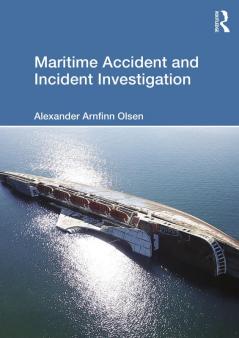 Maritime Accident and Incident Investigation